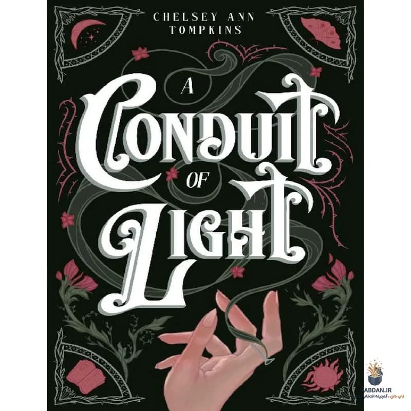 کتاب مجرای نور (A Conduit of Light) نسخه انگلیسی PDF | چلسی آن تامپکینز — تصویر ۲