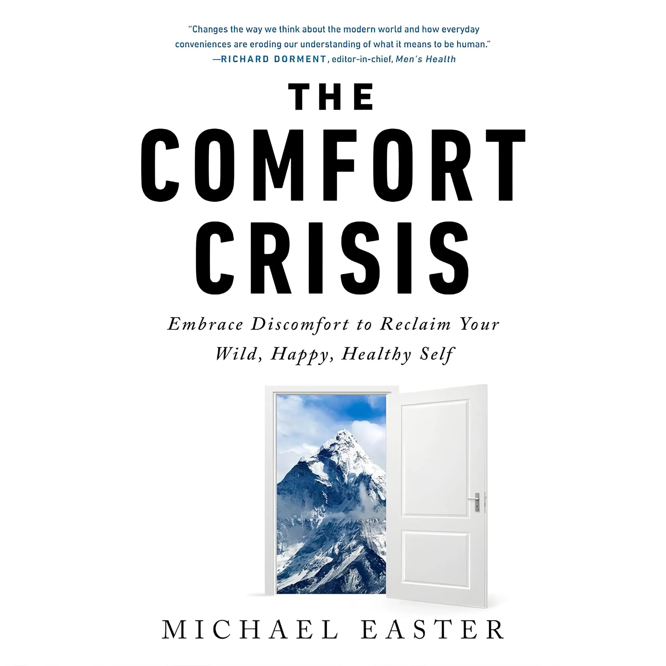 کتاب The Comfort Crisis (بحران آسایش) نسخه انگلیسی PDF | مایکل ایستر — تصویر ۳