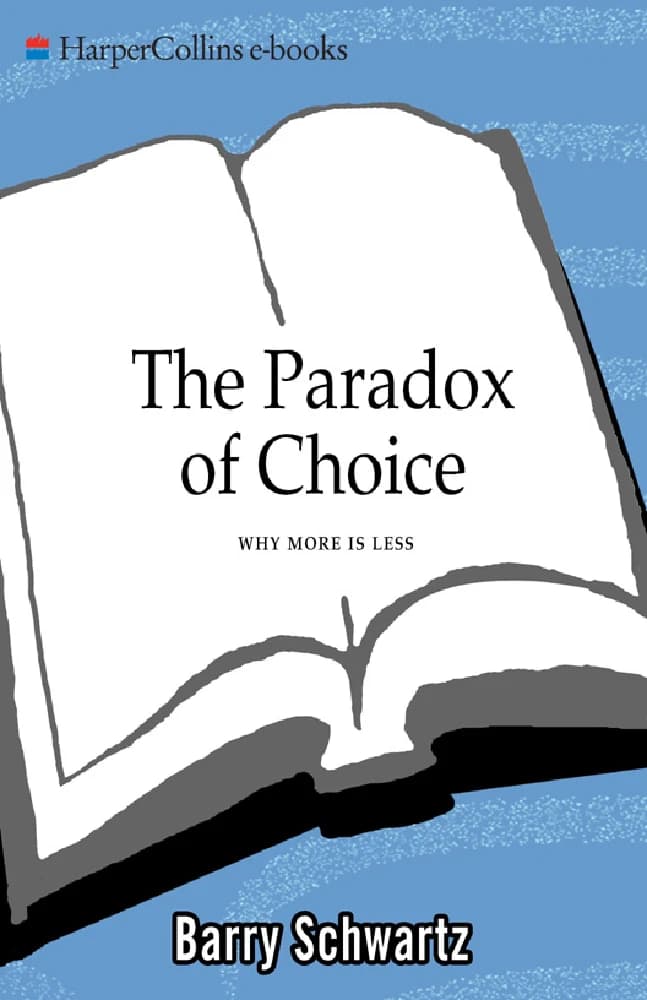 کتاب The Paradox of Choice (پارادوکس انتخاب) نسخه انگلیسی PDF | بری شوارتز — تصویر ۲