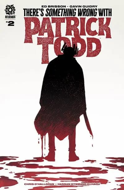 دانلود کمیک There’s Something Wrong with Patrick Todd #2 (2022)