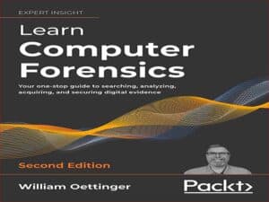دانلود کتاب جرم یابی دیجیتال جهت تحلیل و کشف مدارک جرم Digital Forensics for Analysis and Discovery of Evidence
