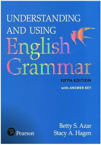 Understanding and Using English Grammar Betty Azar