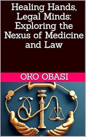 و دانلود نسخه کامل کتاب زبان اصلی Healing Hands, Legal Minds: Exploring the Nexus of Medicine and Law PDF | دانلود کتاب خارجی — تصویر ۲