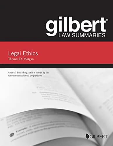 و دانلود نسخه کامل کتاب زبان اصلی Gilbert Law Summary on Legal Ethics (Gilbert Law Summaries) 10th Edition PDF | دانلود کتاب خارجی