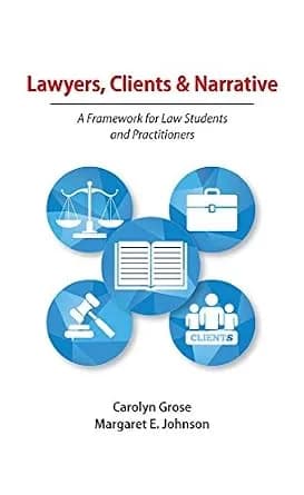 و دانلود نسخه کامل کتاب زبان اصلی Lawyers, Clients & Narrative: A Framework for Law Students and Practitioners PDF | دانلود کتاب خارجی