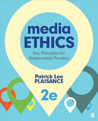 و دانلود نسخه کامل کتاب زبان اصلی Media Ethics: Key Principles for Responsible Practice PDF | دانلود کتاب خارجی
