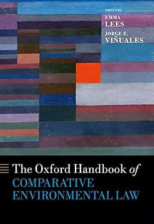 و دانلود نسخه کامل کتاب زبان اصلی The Oxford Handbook of Comparative Environmental Law (Oxford Handbooks) PDF | دانلود کتاب خارجی