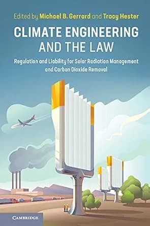 و دانلود نسخه کامل کتاب زبان اصلی Climate Engineering and the Law: Regulation and Liability for Solar Radiation Management and Carbon Dioxide Removal PDF | دانلود کتاب خارجی