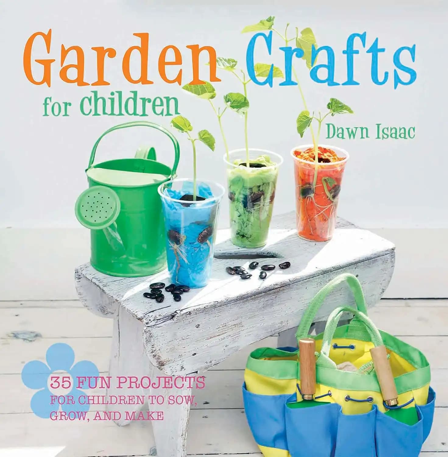 کتاب کاردستیهای باغ برای کودکان (Garden Crafts for Children) نسخه انگلیسی PDF | دان آیزاک