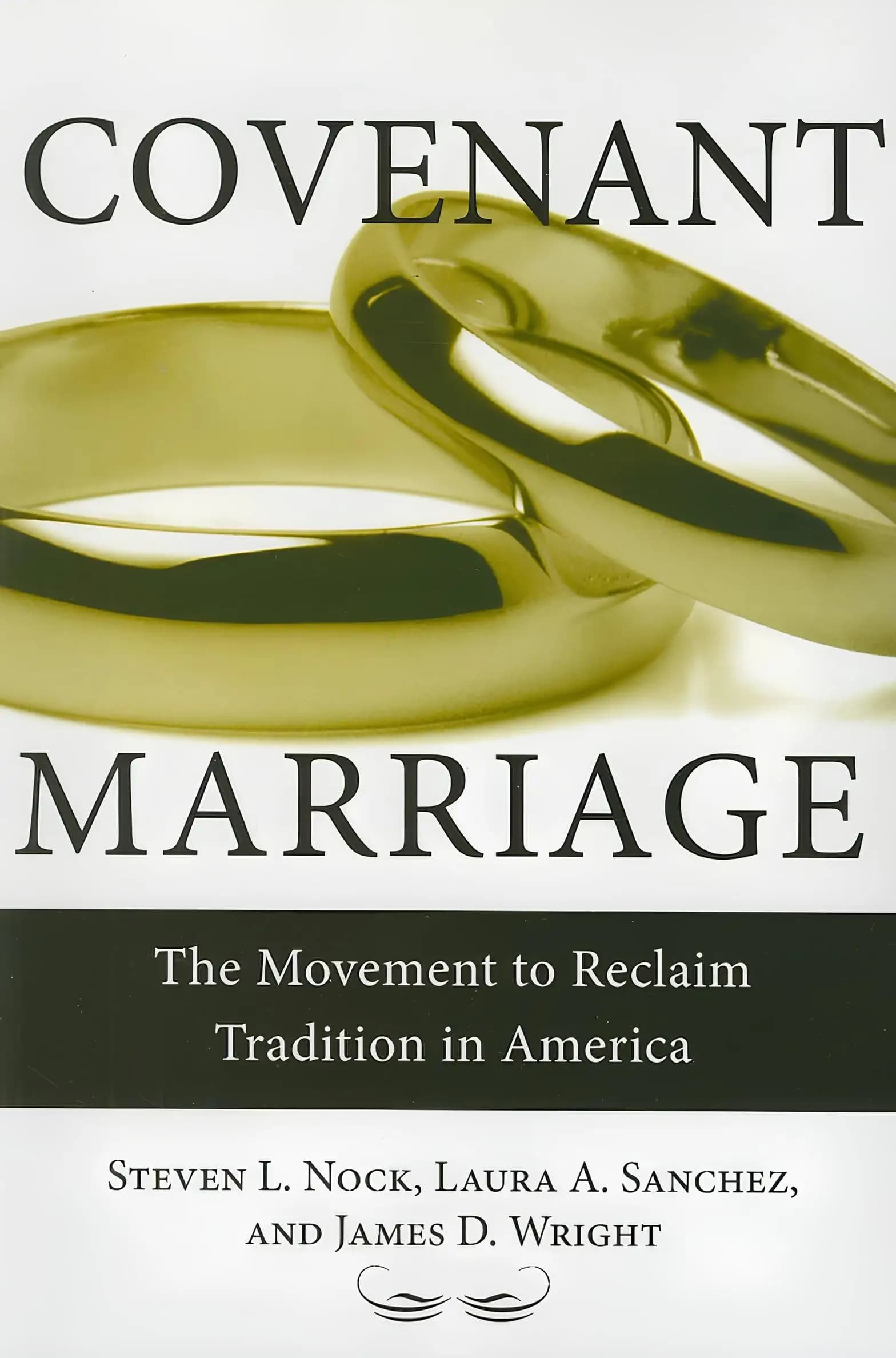 کتاب ازدواج پیمانی (Covenant Marriage) نسخه انگلیسی PDF | استیون ال. ناک، لورا آن سانچز و جیمز دی. رایت — تصویر ۲