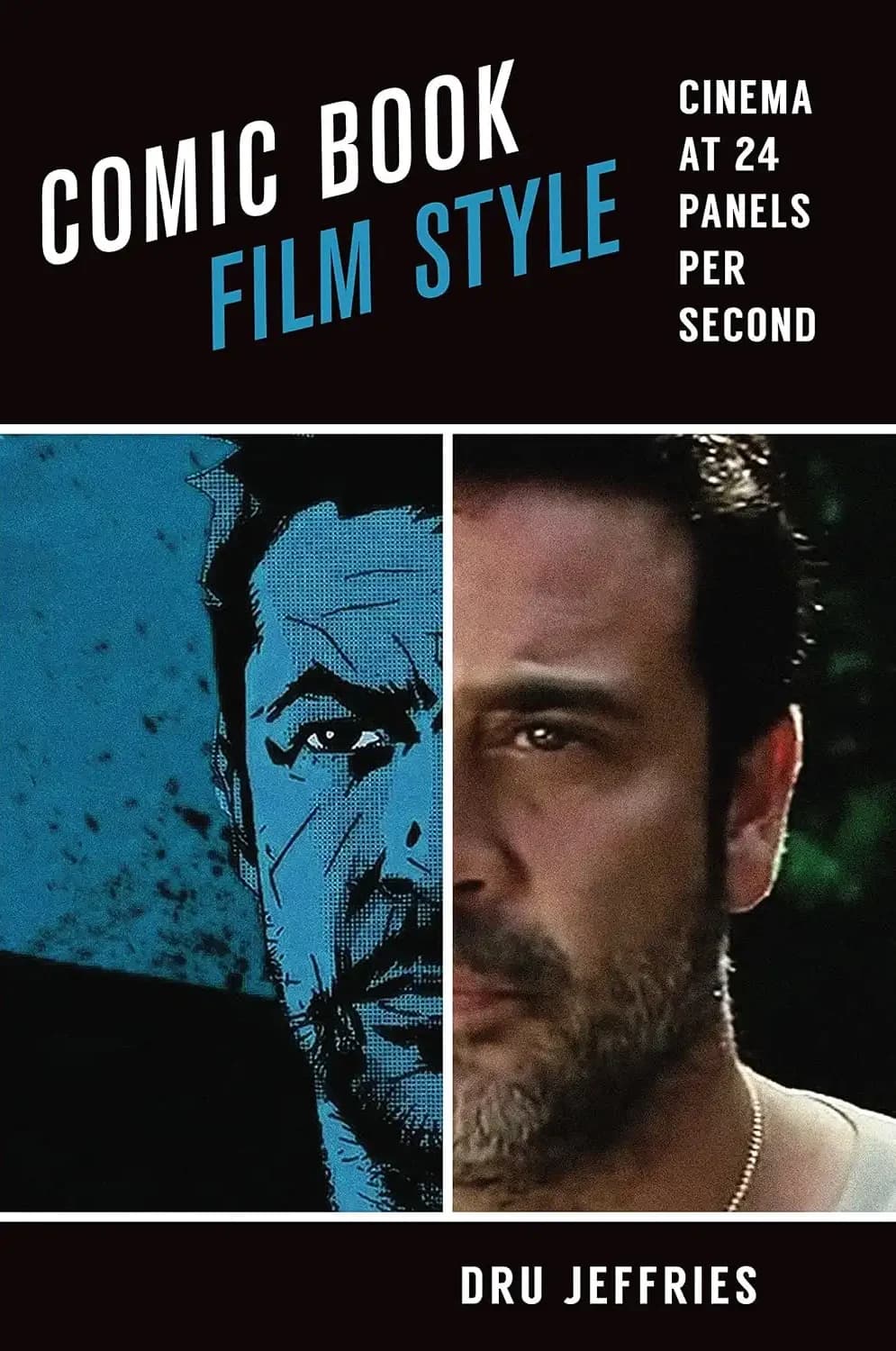 کتاب سبک فیلمهای کمیکبوکی (Comic Book Film Style) نسخه انگلیسی PDF | درو جفریز