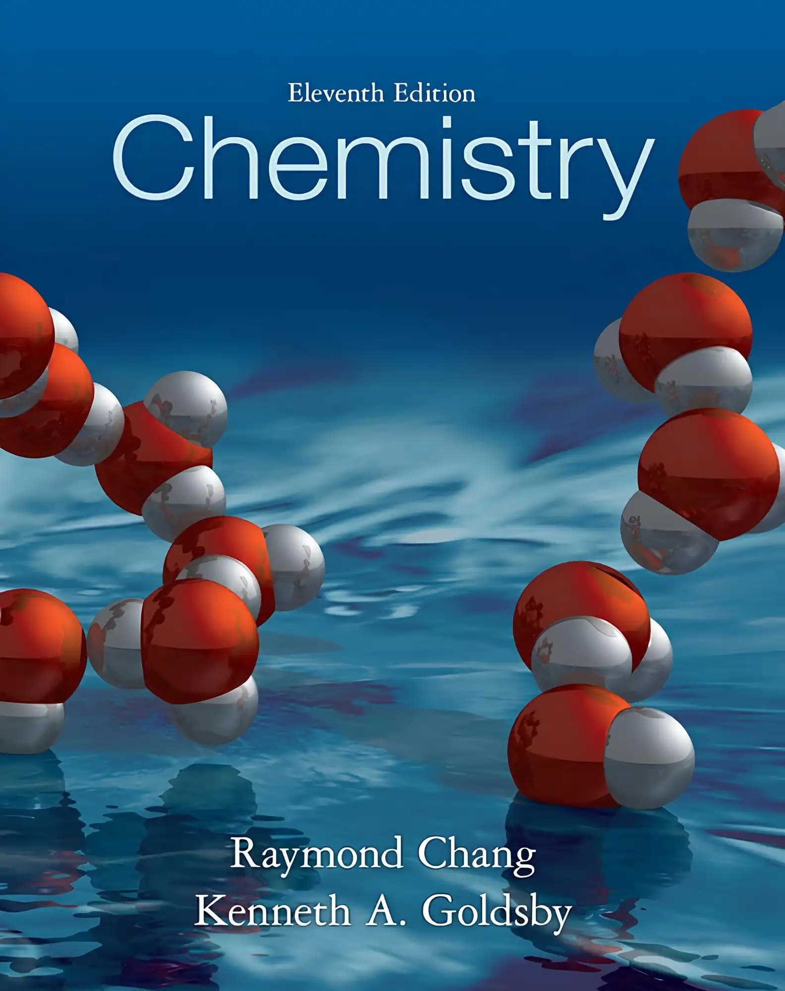 کتاب شیمی، ویرایش یازدهم (Chemistry, 11th Edition) نسخه انگلیسی PDF | ریموند چانگ و کنت ای. گلدزبی