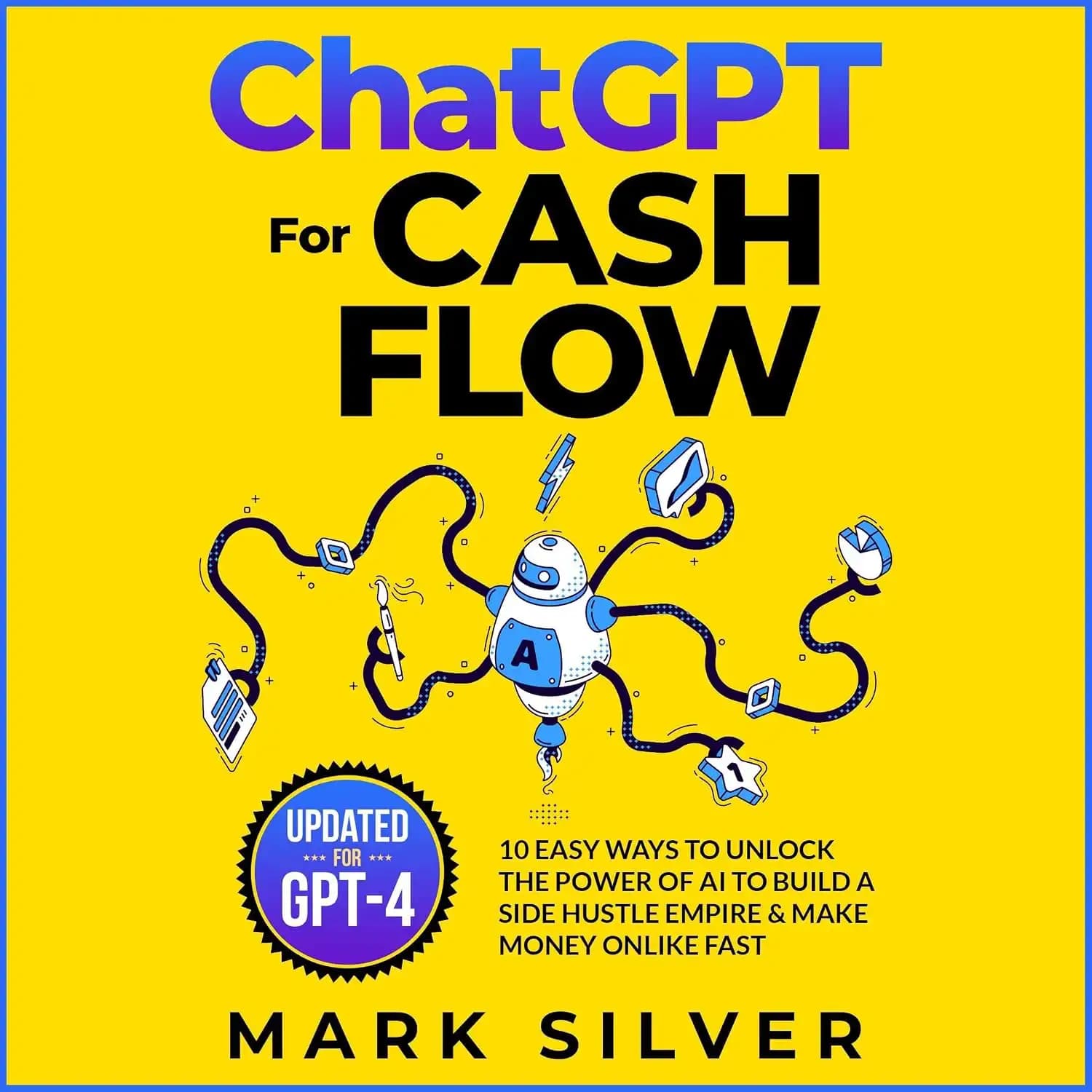 کتاب چتجیپیتی برای جریان نقدی (ChatGPT for Cash Flow) نسخه انگلیسی PDF | مارک سیلور