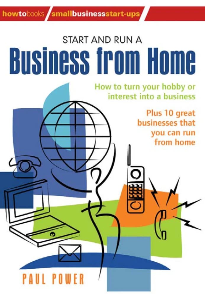 کتاب Start and Run a Business from Home (راهاندازی و اداره کسبوکار از خانه) نسخه انگلیسی PDF