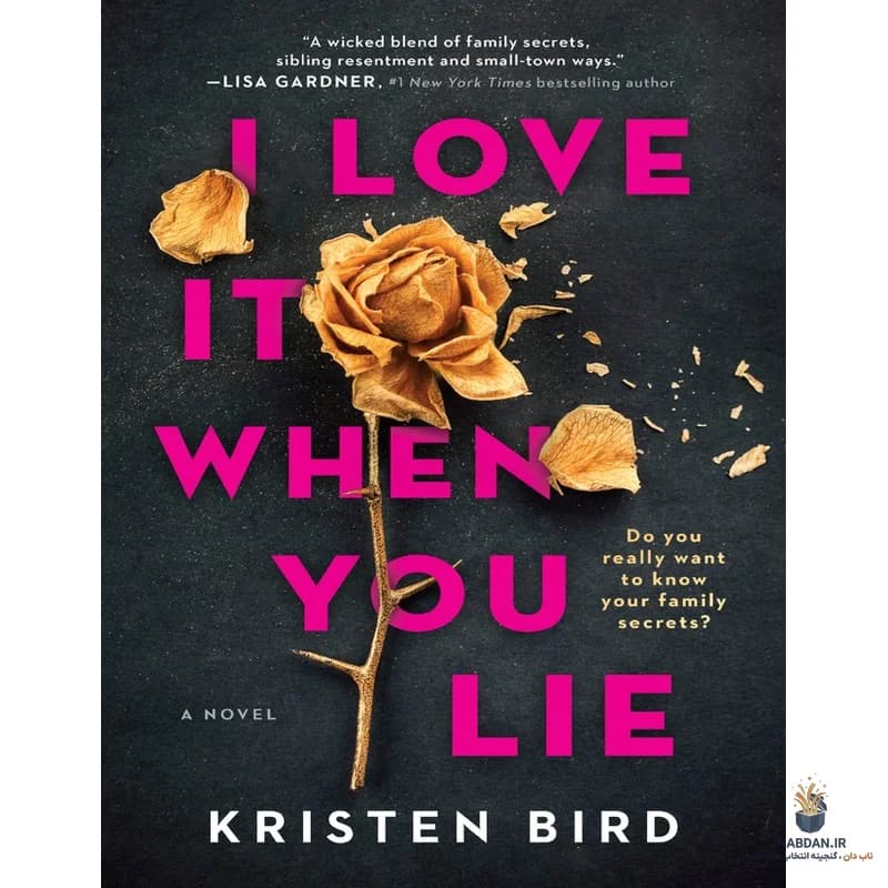 کتاب I Love It When You Lie (دوست دارم وقتی دروغ می گویی) نسخه انگلیسی PDF | کریستن برد — تصویر ۲