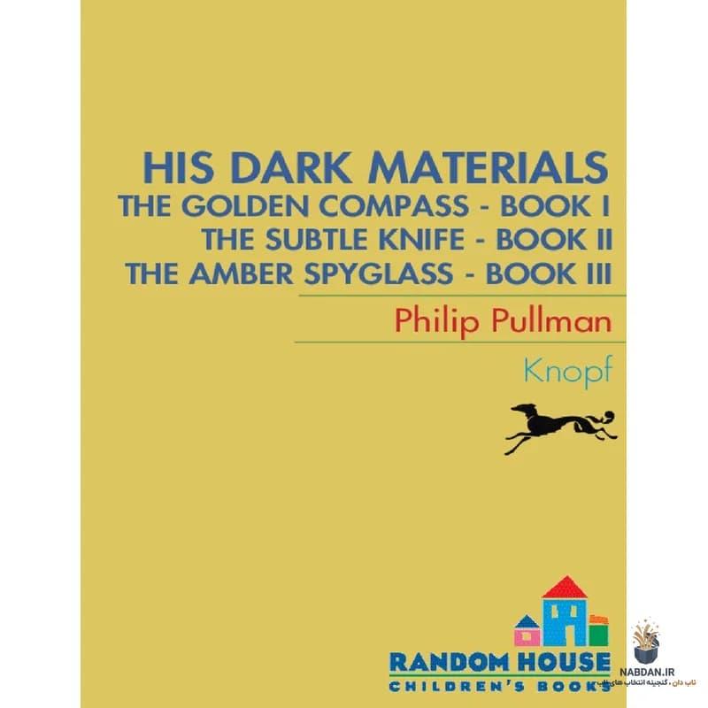 کتاب His Dark Materials (نیروی اهریمنیاش) نسخه انگلیسی PDF | فیلیپ پولمن — تصویر ۲