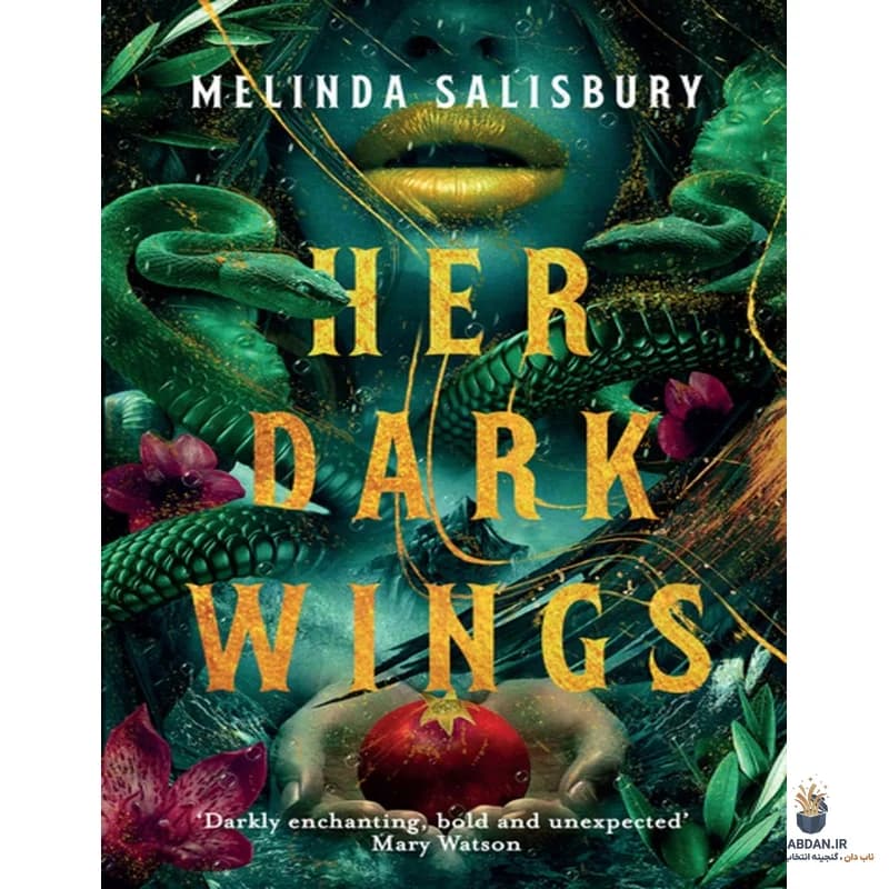 کتاب Her Dark Wings (بالهای تاریک او) نسخه انگلیسی PDF | ملیندا سالیسبری — تصویر ۲