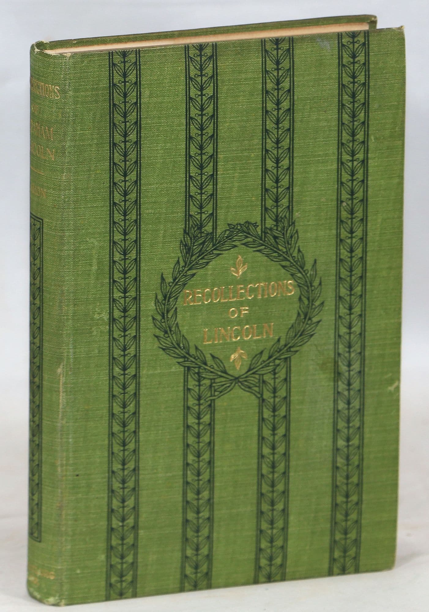 کتاب Recollections of Abraham Lincoln, 1847-1865 (خاطرات آبراهام لینکلن بین سال های ۱۸۴۷ تا ۱۸۶۵) نسخه انگلیسی PDF |Ward Hill Lamon