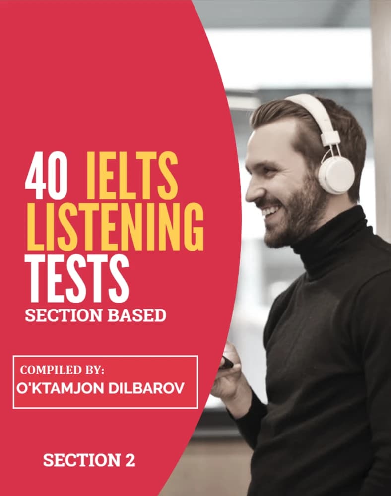 کتاب 40 IELTS Listening Tests – Section 2 (with answers) (۴۰ تست شنیداری آیلتس – بخش ۲ همراه با پاسخنامه) نسخه انگلیسی PDF | نامشخص
