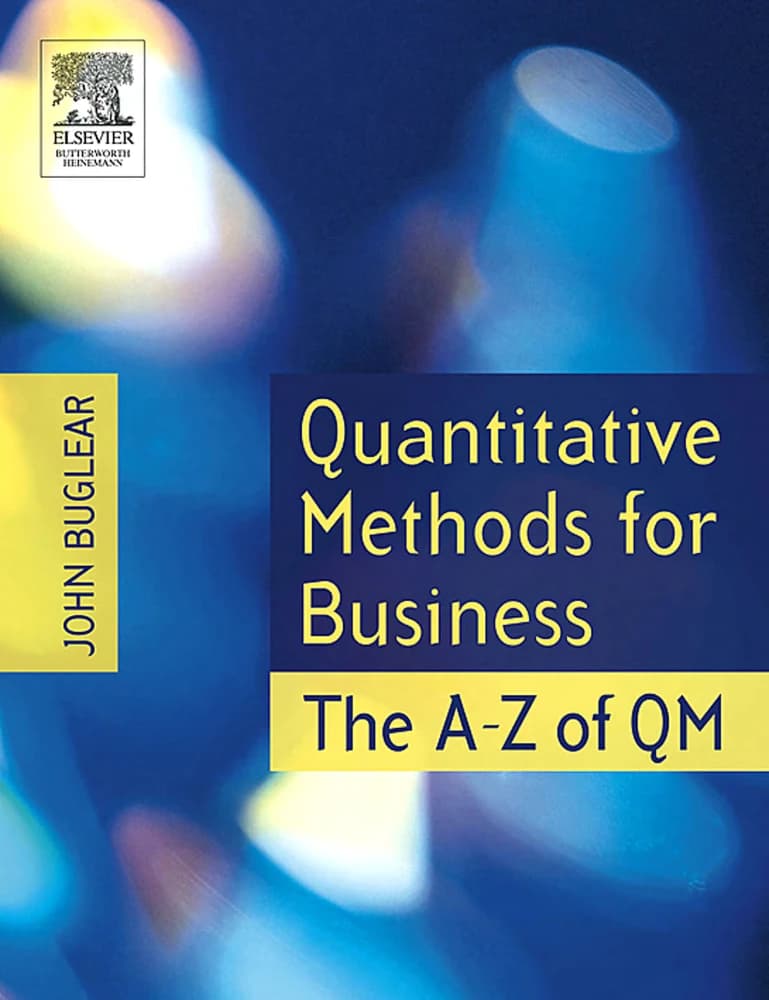 کتاب Quantitative Methods for Business (روشهای کمی برای کسبوکار) نسخه انگلیسی PDF | John Buglear — تصویر ۲