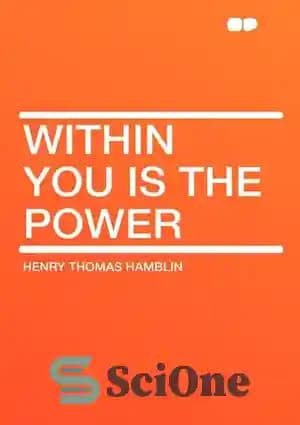 کتاب Within You is the Power (قدرت در درون شماست) نسخه انگلیسی PDF | هنری توماس هامبلین