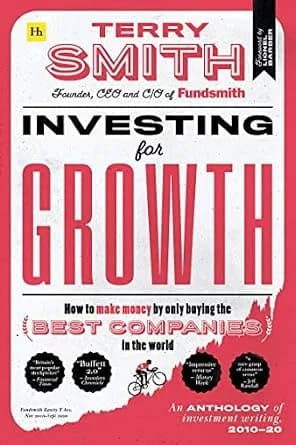 و دانلود نسخه کامل کتاب زبان اصلی Investing for Growth: How to make money by only buying the best companies in the world – An anthology of investment writing, 2010–20 | دانلود کتاب خارجی