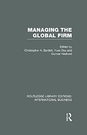 و دانلود نسخه کامل کتاب زبان اصلی Managing the Global Firm (RLE International Business) (Routledge Library Editions: International Business) PDF | دانلود کتاب خارجی
