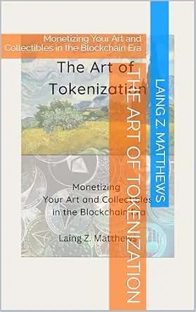 و دانلود نسخه کامل کتاب زبان اصلی The Art of Tokenization: Monetizing Your Art and Collectibles in the Blockchain Era PDF | دانلود کتاب خارجی — تصویر ۲