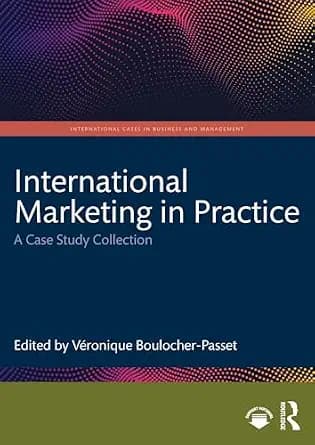 و دانلود نسخه کامل کتاب زبان اصلی International Marketing in Practice: A Case Study Collection (International Cases in Business and Management) PDF | دانلود کتاب خارجی