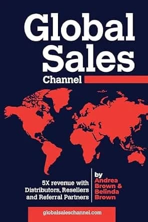 و دانلود نسخه کامل کتاب زبان اصلی Global Sales Channel: 5X Revenue with Distributors, Resellers & Referral Partners PDF | دانلود کتاب خارجی