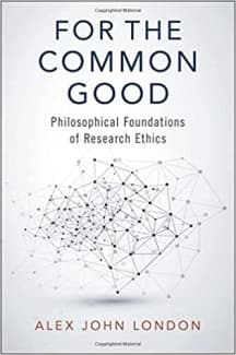کتاب For the Common Good: Philosophical Foundations of Research Ethics — تصویر ۲
