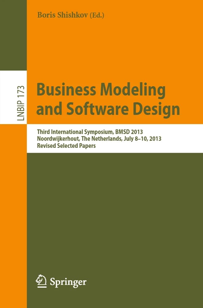 کتاب Business Modeling and Software Design: Third International (مدلسازی کسبوکار و طراحی نرمافزار: سومین کنفرانس بینالمللی) نسخه انگلیسی PDF | بوریس شیشکوف