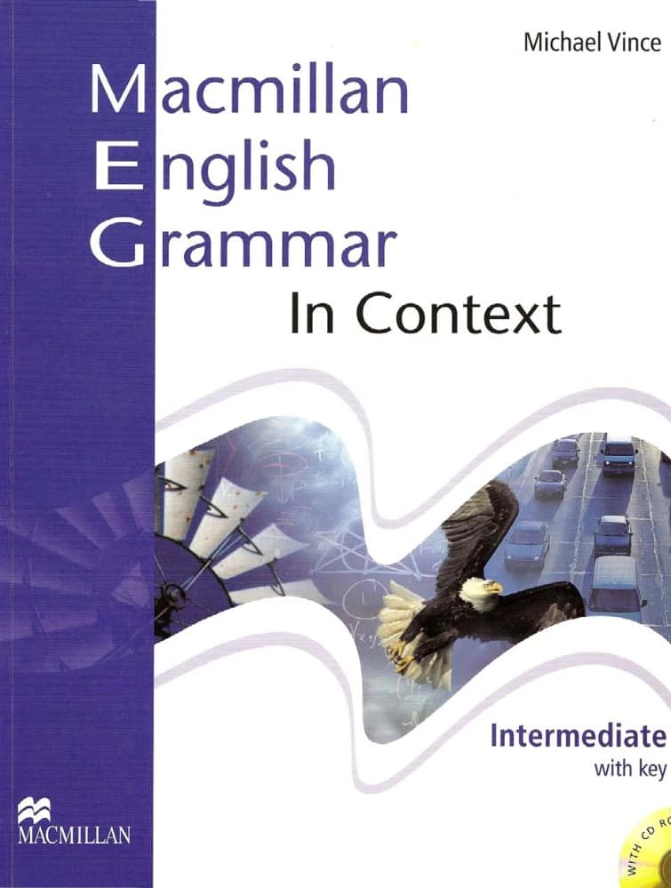 کتاب Macmillan English Grammar in Context | گرامر انگلیسی مکمیلان در متن اثر مایکل وینس نسخه PDF انگلیسی