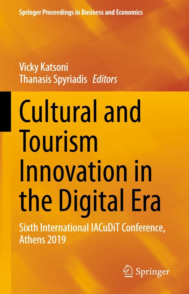 کتاب Cultural and Tourism Innovation in the Digital Era: Sixth (نوآوری فرهنگی و گردشگری در عصر دیجیتال: ششمین …) نسخه انگلیسی PDF | ویکی کاتسونی و تاناسیس اسپیریادیس