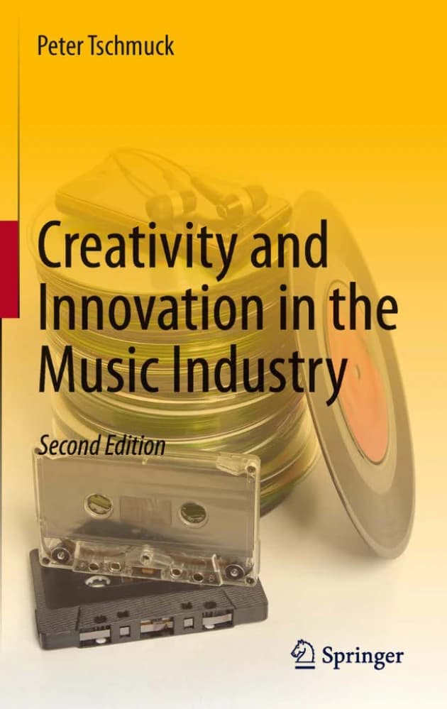 کتاب Creativity and Innovation in the Music Industry (خلاقیت و نوآوری در صنعت موسیقی) نسخه انگلیسی PDF | پیتر تشموک — تصویر ۲