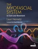 دانلود کتاب The Myofascial System in Form and Movement