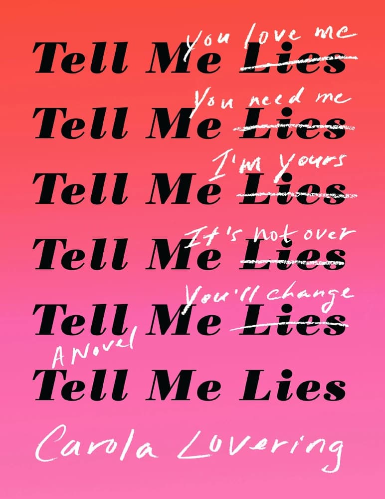 کتاب Tell Me Lies (به من دروغ بگو) اثر Carola Lovering نسخه انگلیسی PDF