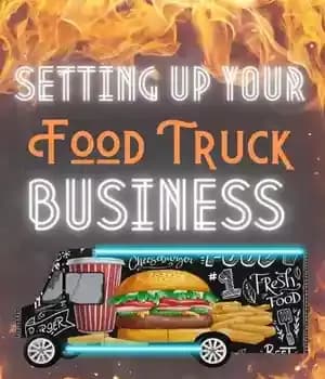 دانلود کتاب Setting Up Your Food Truck Business: Legalities, Setting Up Your Food Truck, Testing phase, Buyer Persona Analysis and…