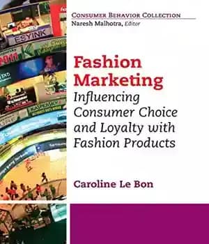 دانلود کتاب Fashion marketing : influencing consumer choice and loyalty with fashion products – بازاریابی مد: تأثیرگذاری بر انتخاب و…