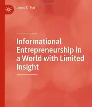 دانلود کتاب Informational Entrepreneurship in a World with Limited Insight – کارآفرینی اطلاعاتی در جهانی با بینش محدود — تصویر ۲