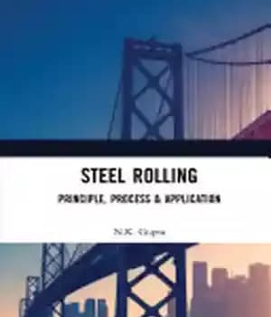 دانلود کتاب Steel Rolling: Principle, Process & Application – نورد فولاد: اصل، فرآیند و کاربرد