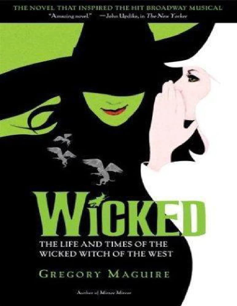 کتاب شرور زندگی و زمانه جادوگر بدجنس غرب (Wicked the life and times of the wicked witch of the West) نسخه انگلیسی PDF | گریگوری مگوایر