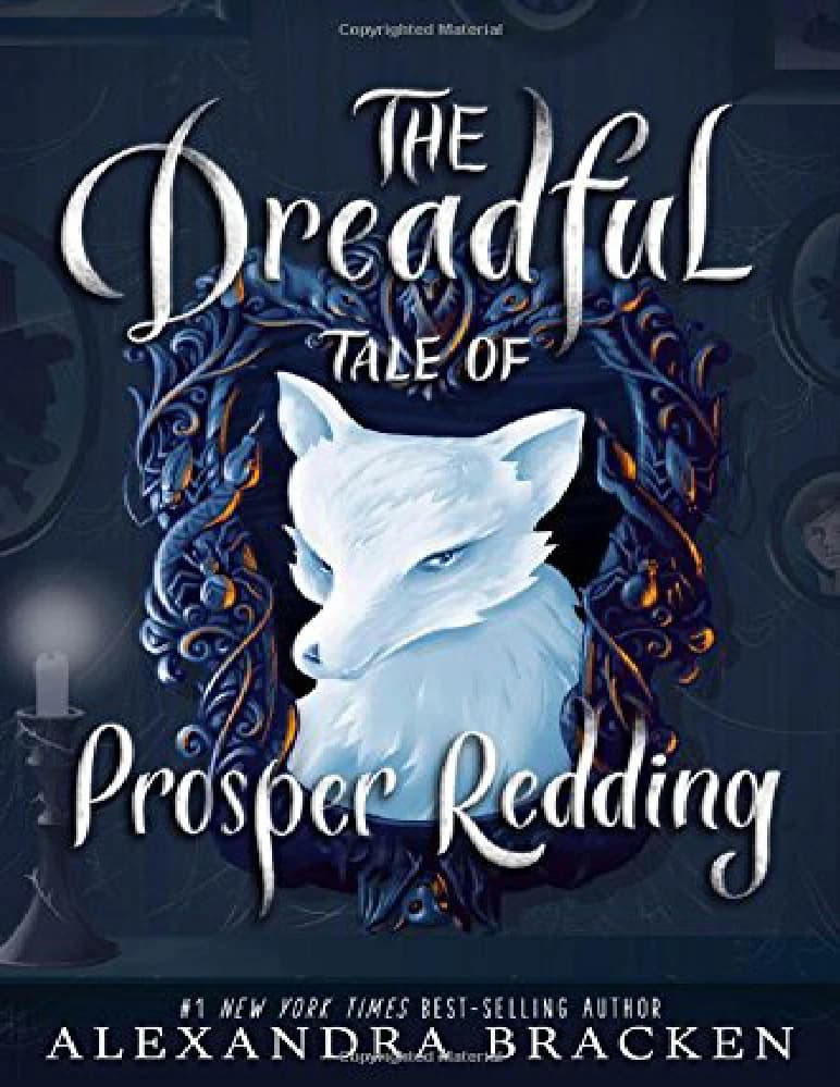 کتاب داستان هولناک پراسپر ردینگ (The Dreadful Tale of Prosper Redding) نسخه انگلیسی PDF | الکساندرا براکن