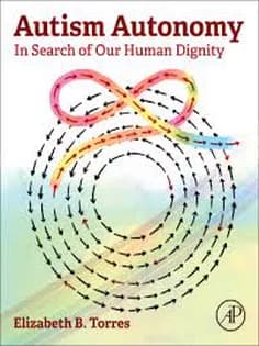 دانلود کتاب Autism Autonomy In Search of Our Human Dignity