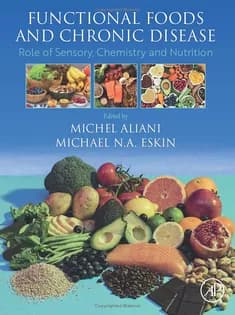دانلود کتاب Functional Foods and Chronic Disease: Role of Sensory, Chemistry and Nutrition