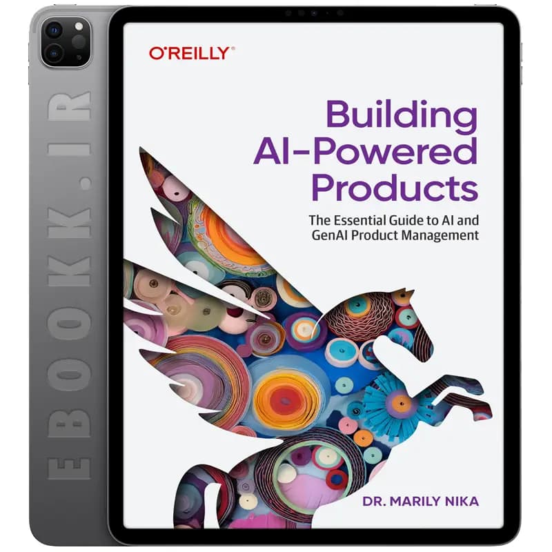 دانلود کتاب Building AI-Powered Products 2025