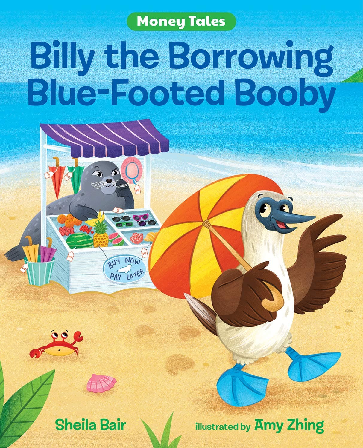 کتاب Billy the Borrowing Blue-Footed Booby (Money Tales)