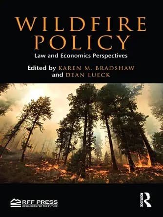 و دانلود نسخه کامل کتاب زبان اصلی Wildfire Policy: Law and Economics Perspectives PDF | دانلود کتاب خارجی