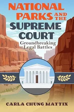 و دانلود نسخه کامل کتاب زبان اصلی National Parks and the Supreme Court: Groundbreaking Legal Battles PDF | دانلود کتاب خارجی