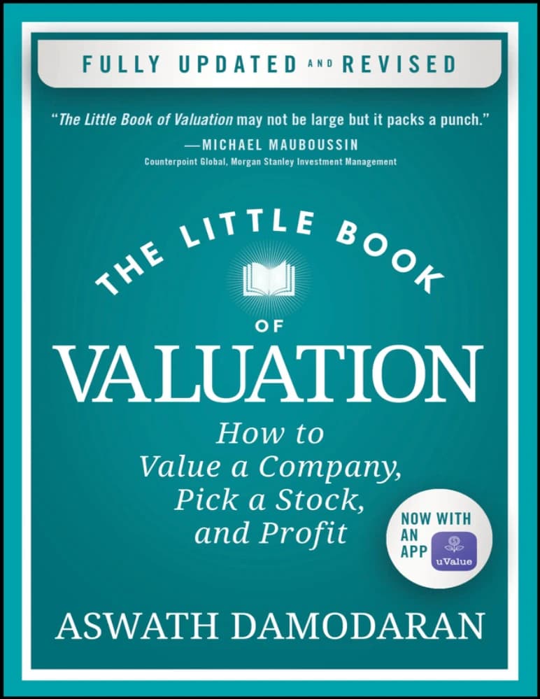 کتاب The Little Book of Valuation: How to Value a Company (کتاب کوچک ارزشگذاری: چگونه ارزش یک شرکت را تعیین کنیم) نسخه انگلیسی PDF | آسوات داموداران
